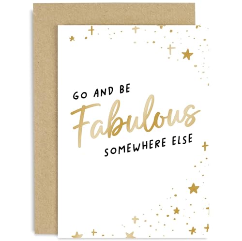 Funny Leaving Card for Colleagues - 'Be Fabulous Somewhere Else' Sorry Your Leaving Card - Funny...
