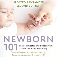 Newborn 101 Audiolibro Por Carole Kramer Arsenault arte de portada