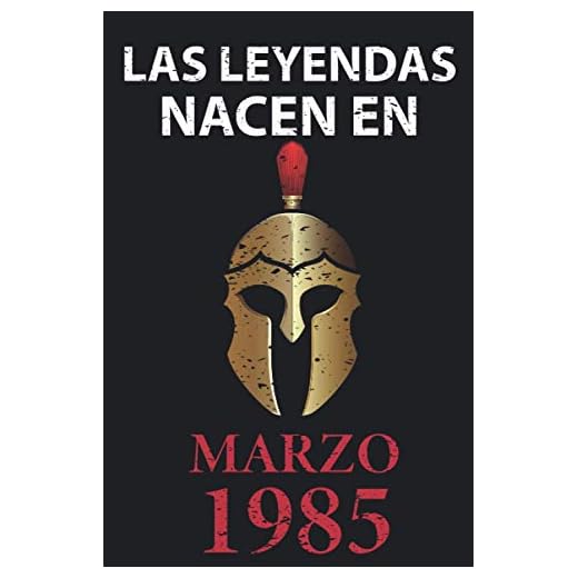 Las leyendas nacen en marzo 1985: Regalo de cumpleaños perfecto para hombre y mujer de 36 años I Cita positiva , humor I Cuaderno , diario , libro de ... I Idea original para el 36 cumpleaños