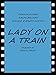 Lady on a Train