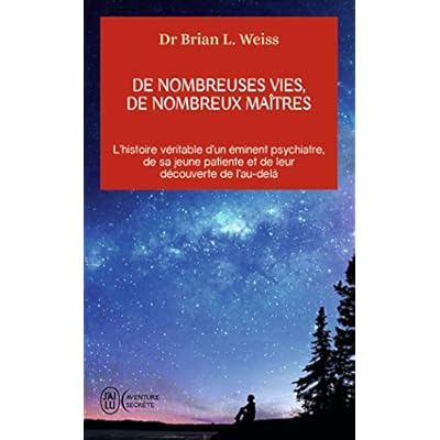 De nombreuses vies, de nombreux ma&icirc;tres