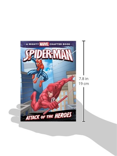 Spider-Man: Attack of the Heroes (A Mighty Marvel Chapter Book, 1)