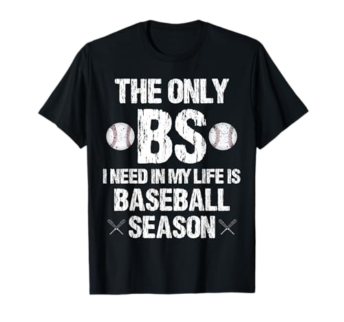 Baseball Season Funny T-Shirt