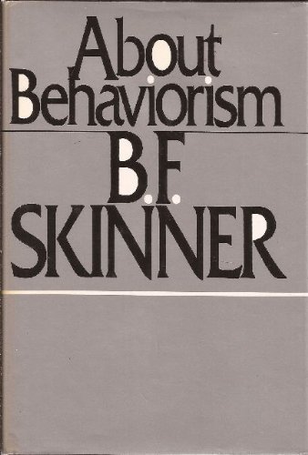 About Behaviorism by B. F. Skinner (1974-05-30) B01JXPSGRG Book Cover