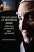 The Last Monk of Tibhirine: A True Story of Martyrdom, Faith, and Survival