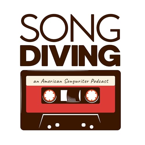 SONG DIVING - An American Songwriter Podcast cover art