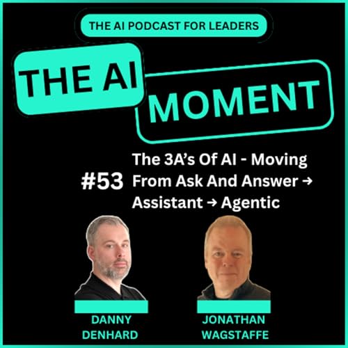 The 3As Of AI Adoption: Moving from Ask And Answer To Assistant to Agentic