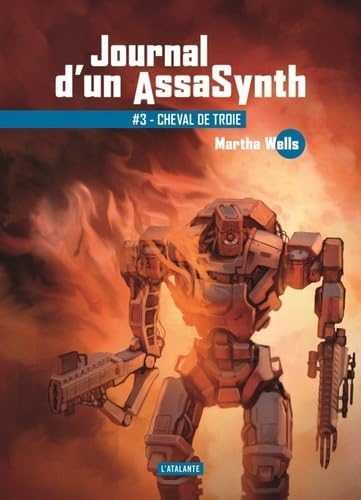 Cheval de Troie: JOURNAL D'UN ASSASYNTH LIVRE 3