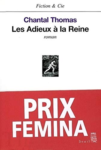Les Adieux à la reine (Fiction & Cie) Les Adieux à la reine (Fiction & Cie)