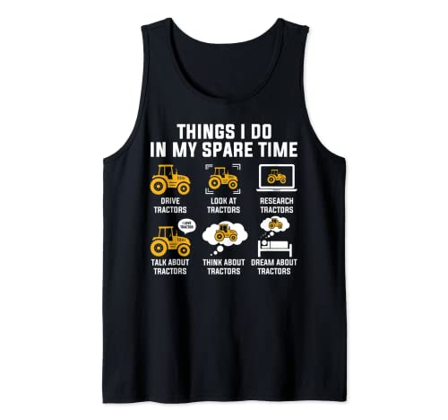 Things I Do In My Spare Time Drive Tractors Camiseta sin Mangas