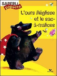 Livres Couvertures de L'ours Réglisse et le sac à malices
