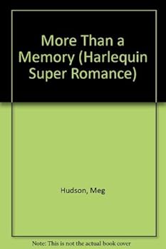 Paperback More Than a Memory (Harlequin Superromance No. 188) Book