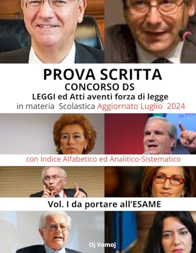 CONCORSO DS (vol. I): Leggi ed Atti aventi forza di legge in materia Scolast