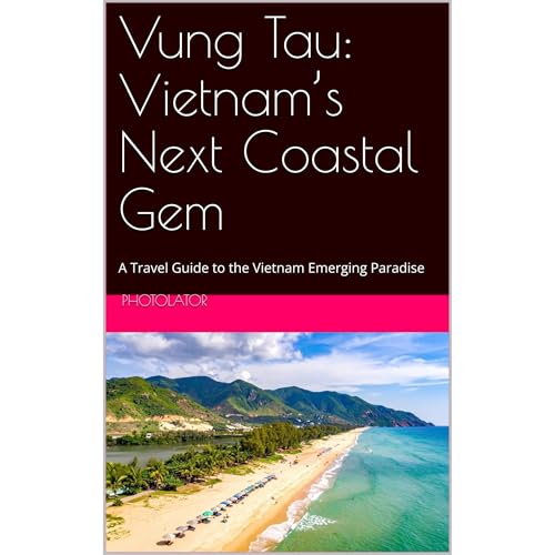 Vung Tau: Vietnam&amp;rsquo;s Next Coastal Gem - Paul Parent, Catherine Bohemier episode artwork