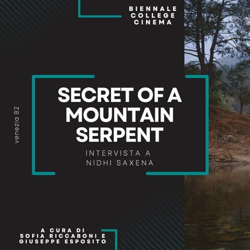 『Venice 2025: Indian director Nidhi Saxena presents Secret of a Mountain Serpents – poetry, desire and the female gaze on war』のカバーアート