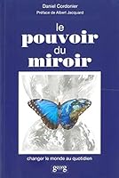 Le pouvoir du miroir 2825706078 Book Cover
