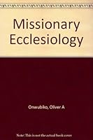 Missionary Ecclesiology : An Introduction 9782967262 Book Cover