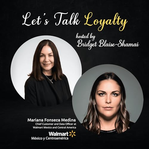 Walmart Mexico: Loyalty Through Trust, Not Points (#707)