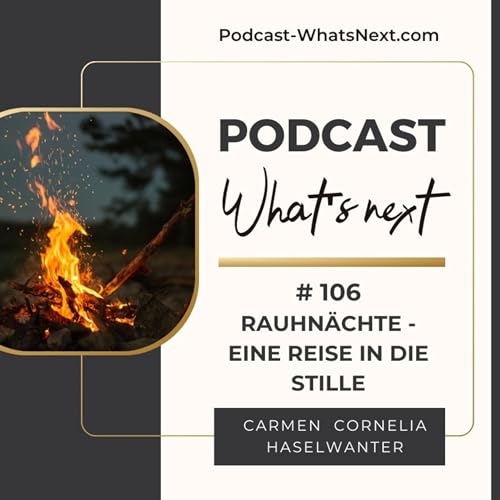 #106 Rauhn&auml;chte &ndash; Eine Reise in die Tiefe der Stille und Reflexion