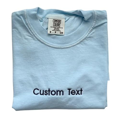 Custom Embroidered T-Shirt | Personalized Tee | Choose Phrase, Font and Embroidery Color for Any Occasion Multi