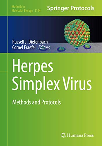 Herpes Simplex Virus: Methods and Protocols (Methods in Molecular Biology, 1144)