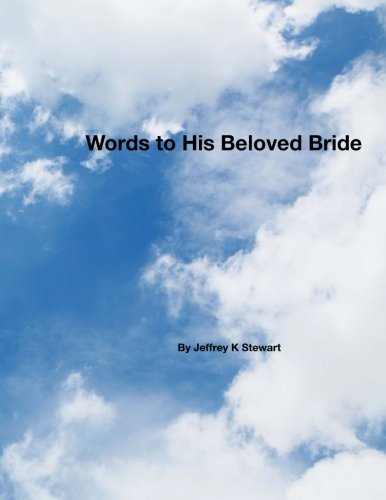 Words to His Beloved Bride: You can walk like Jesus