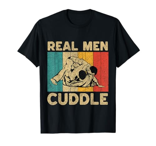Real Men Cuddle Funny Vintage BJJ Brazilian Jiu Jitsu T-Shirt