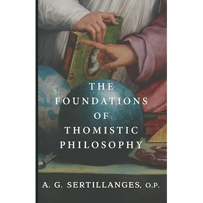 The Foundations of Thomistic Philosophy
