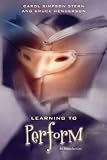 Learning to Perform: An Introduction
