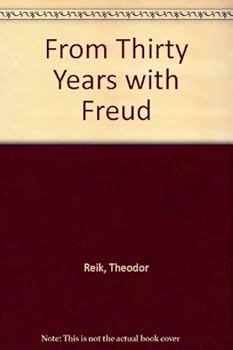 From Thirty Years with Freud