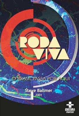Roda Viva: Steve Ballmer (2001) - Steve Ballmer