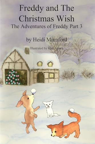 Freddy and The Christmas Wish: The Adventures of Freddy part 3