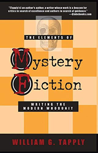 The Elements of Mystery Fiction The Elements of Mystery Fiction