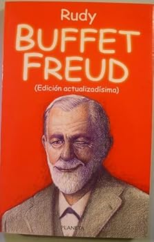 Paperback Buffet Freud - Edicion Actualizadisima (Spanish Edition) [Spanish] Book