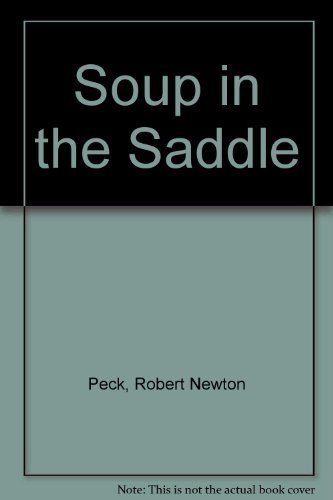 Soup in the Saddle