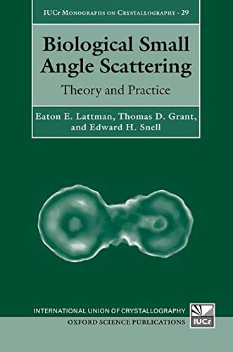 Biological Small Angle Scattering: Theory and Practice