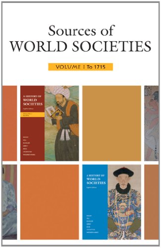 Sources of World Societies, Volume 1: To 1715