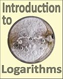Introduction to Logarithms