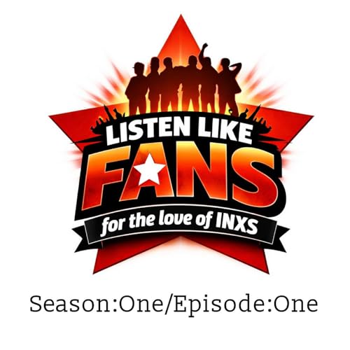 Episode 1: For the love of INXS- with Lars Brandle