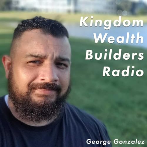 Kingdom Wealth Builders Radio Titelbild