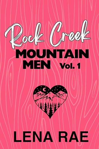 Rock Creek Mountain Men: Volume One (Rock Creek Mountain Men Collection Book 1) (English Edition)