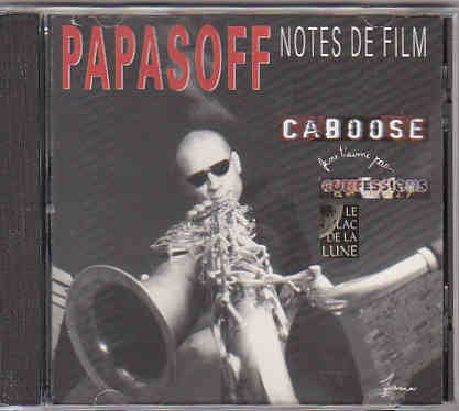 Notes De Film / Film Notes - 1996 [Audio CD] CHARLES PAPASOFF