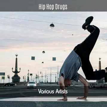 Hip Hop Drugs