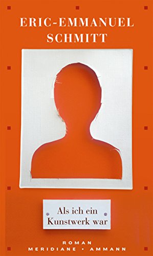 Als ich ein Kunstwerk war [German] 3250601292 Book Cover