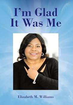 Hardcover I'm Glad It Was Me Book