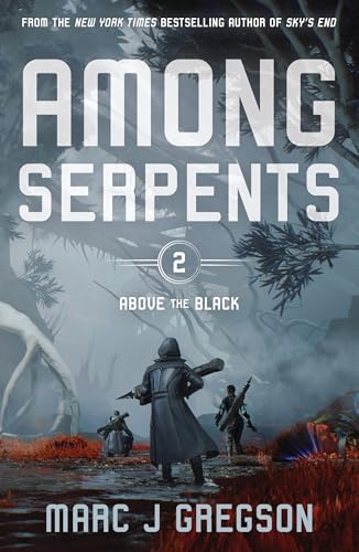 Among Serpents (Above the Black Book 2)