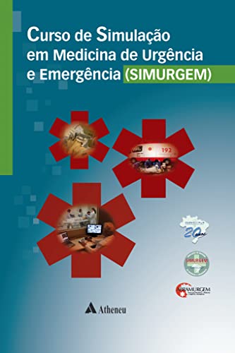 Curso de Simulação em Medicina de Urgência e Emergência