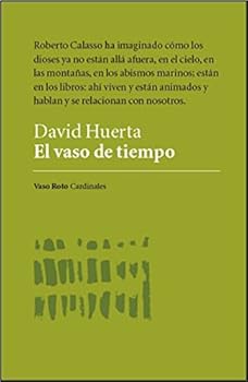 Paperback El vaso de tiempo (Cardinales) (Spanish Edition) [Spanish] Book