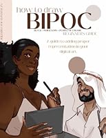 How to Draw BIPOC: A guide to adding proper representation in your digital art. B0B5Q3CCG4 Book Cover