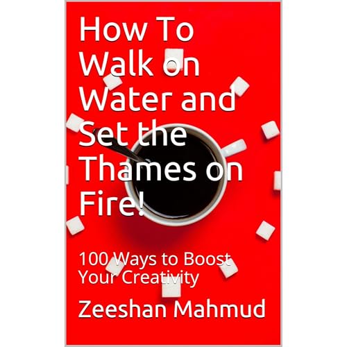 How To Walk on Water and Set the Thames on Fire! Audiolibro Por Zeeshan Mahmud arte de portada